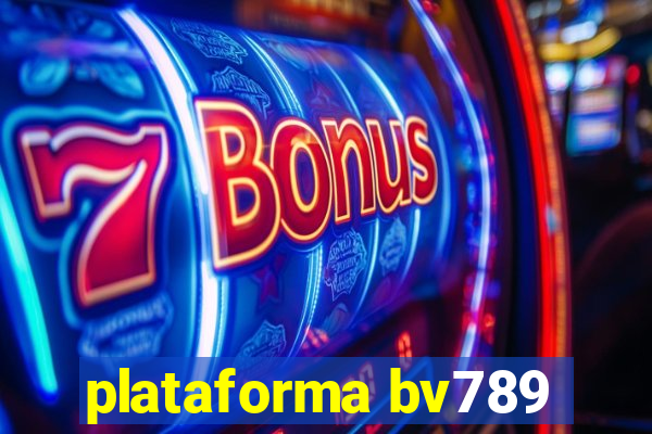 plataforma bv789